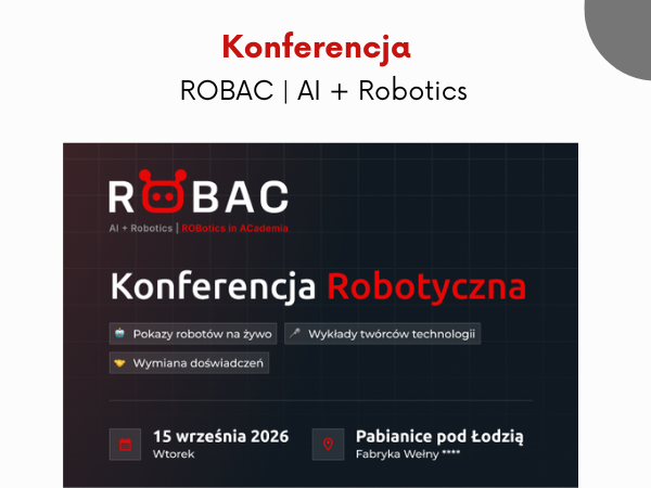 Konferencja robotyczna ROBAC | AI + Roboitcs 15 września, Pabianice